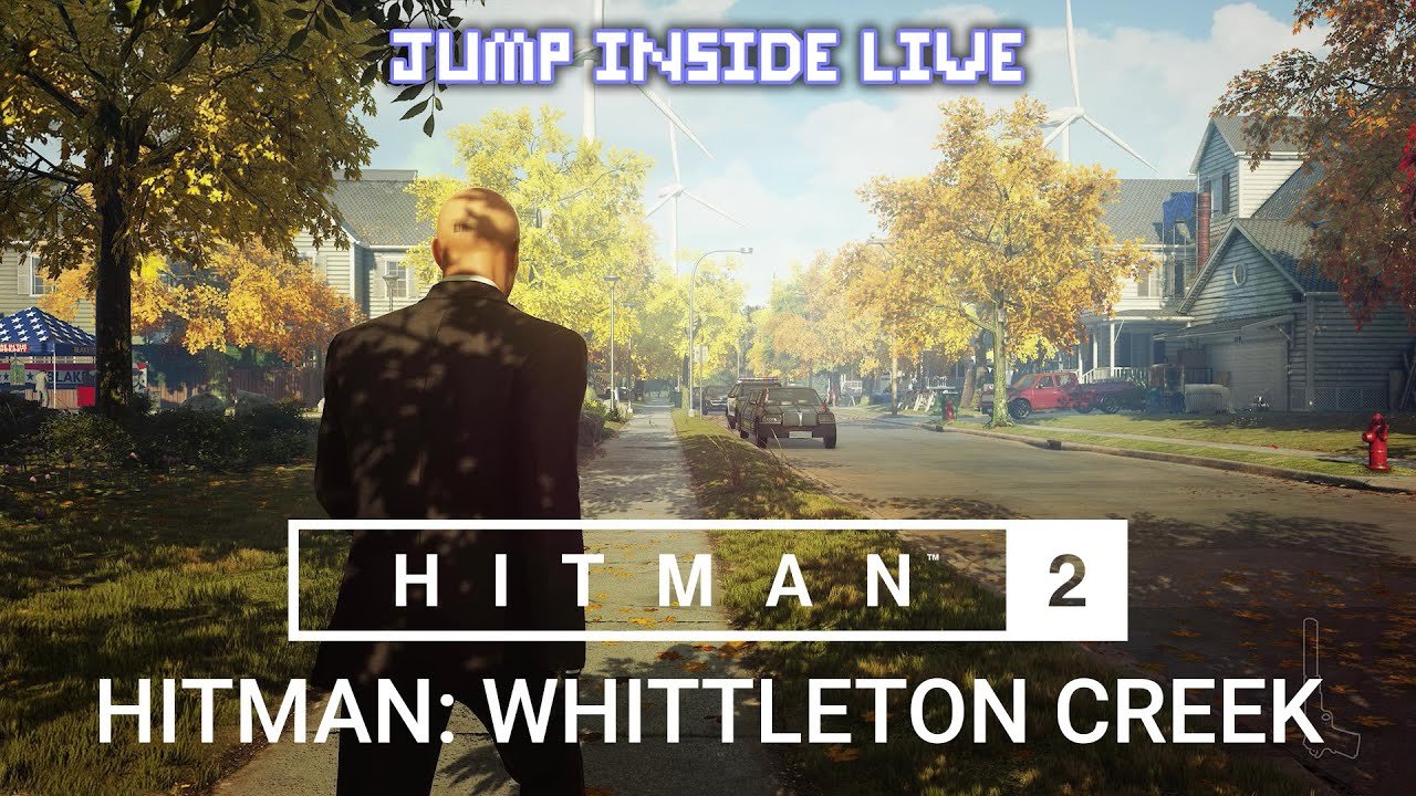 A Normal Week in Whittleton Creek | Hitman Series 2 | JumpInside Live