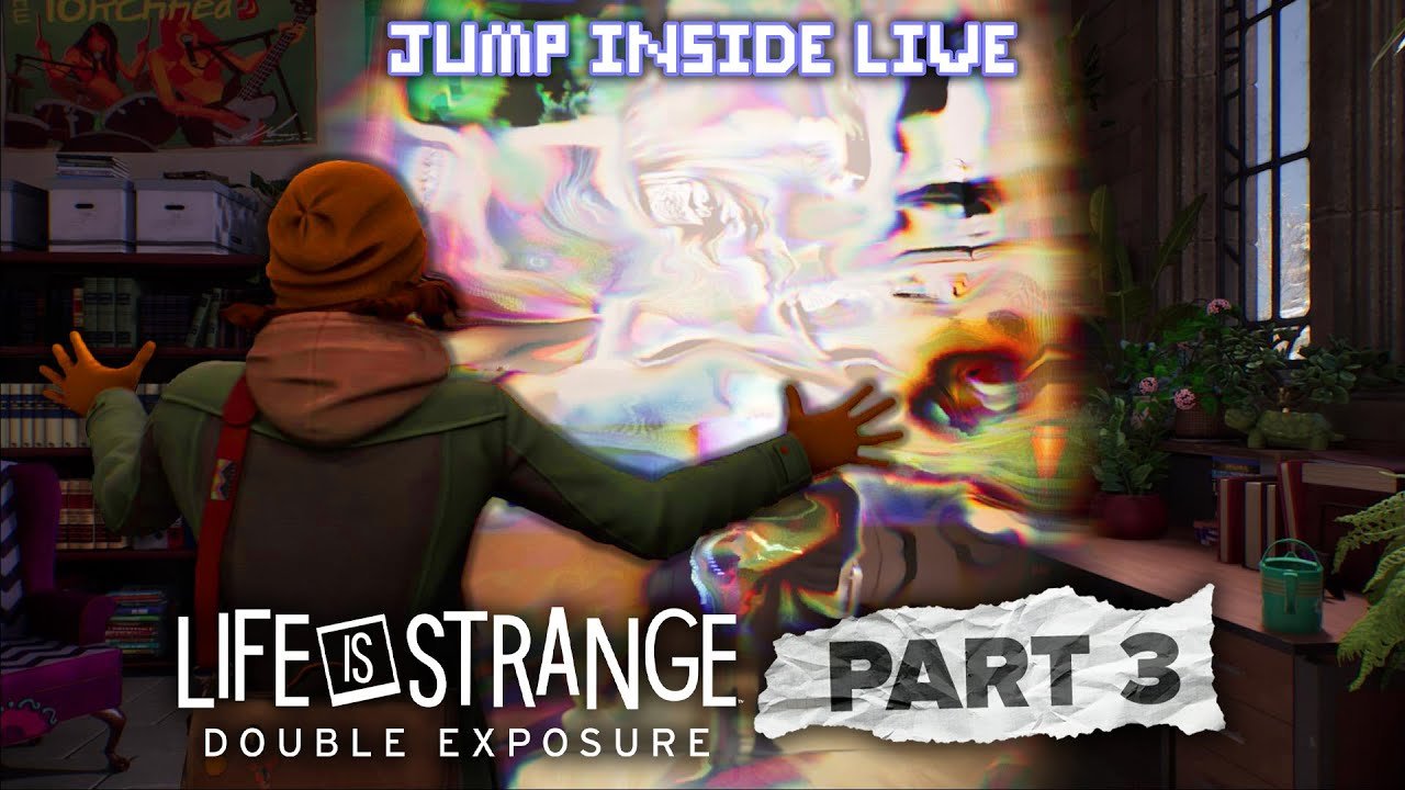 Life is Strange: Double Exposure - Part 3 | Max the Investigator | JumpInside Live