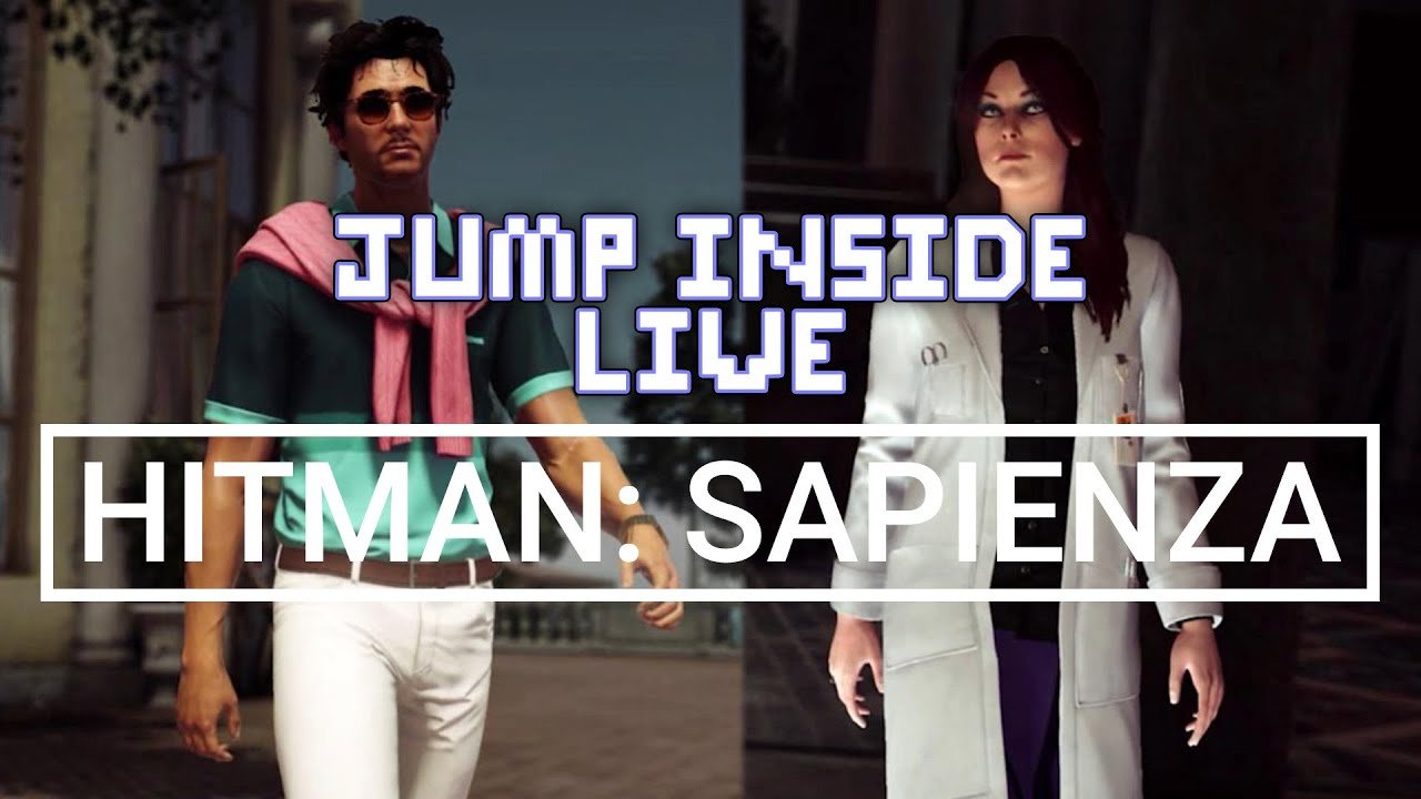 World of Tomorrow in Sapienza | Hitman | JumpInside Live