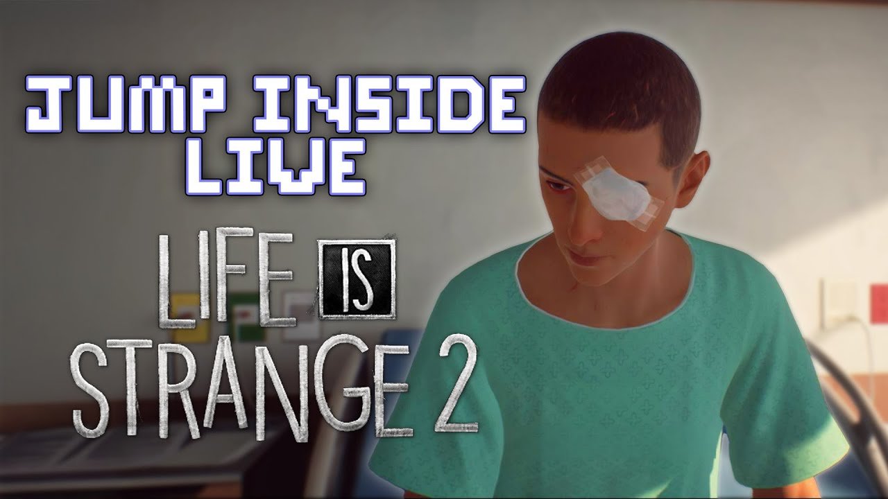 Life Is Strange 2: I Don't Know Whats Going to Happen Now? | Part 6 | JumpInside Live