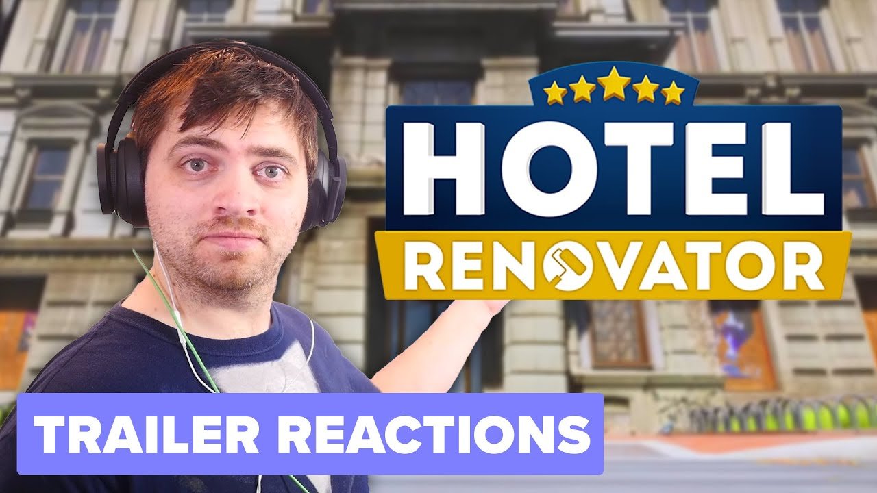 Hotel Renovator Console Edition Unveiled! | Trailer Reaction