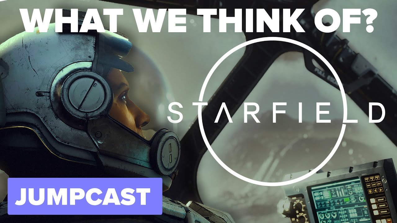 What we think of Starfield | August 2023 | Jumpcast
