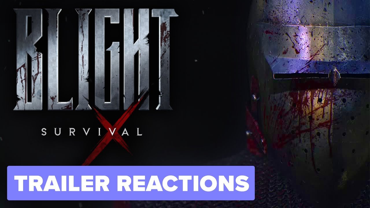 Blight: Survival? This looks interesting | Trailer Reactions