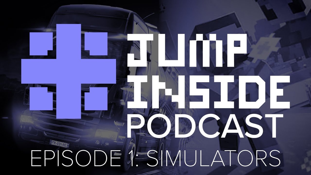 Simulator Games - Jump-Inside | April Podcast