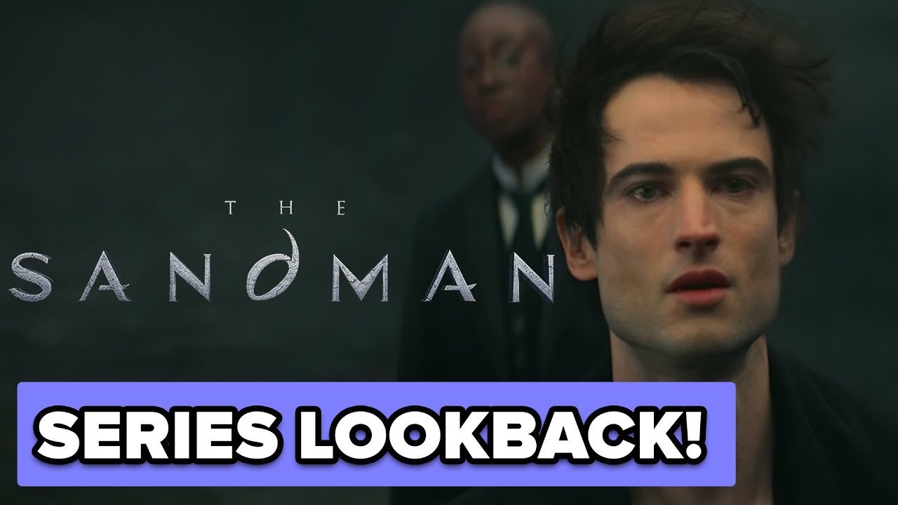 The Sandman Series - Who Is Dream? | Series Lookback